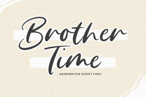 Brother Time: A Font That Elevates Your Brand’s Look