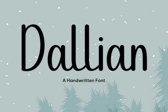 Dallian: A Handwritten Font for Editorial Design