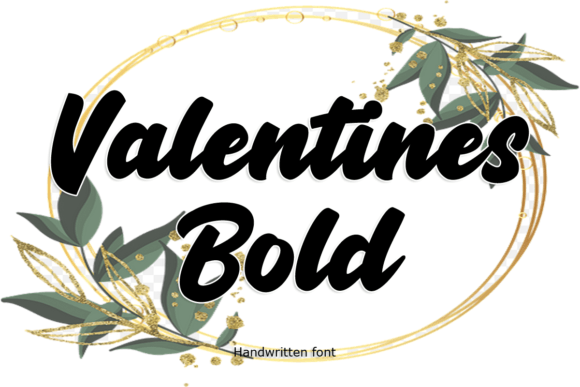 Valentines Bold: A Designer’s Take on a Script Amp Font